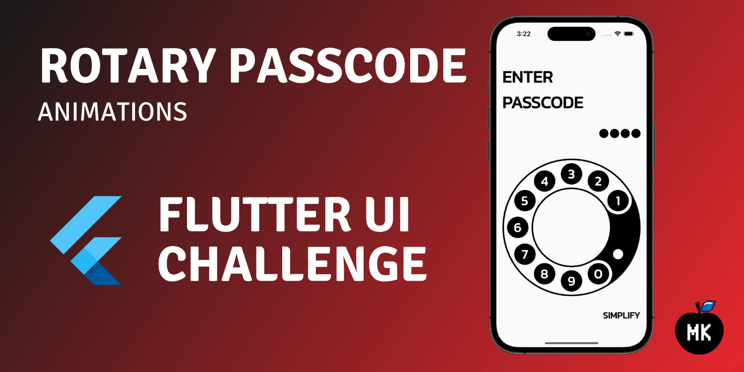 Flutter UI challenge: rotary passcode (animations)